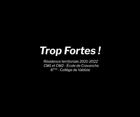 Reportage Poudrière (Belfort) – Trop Fortes !